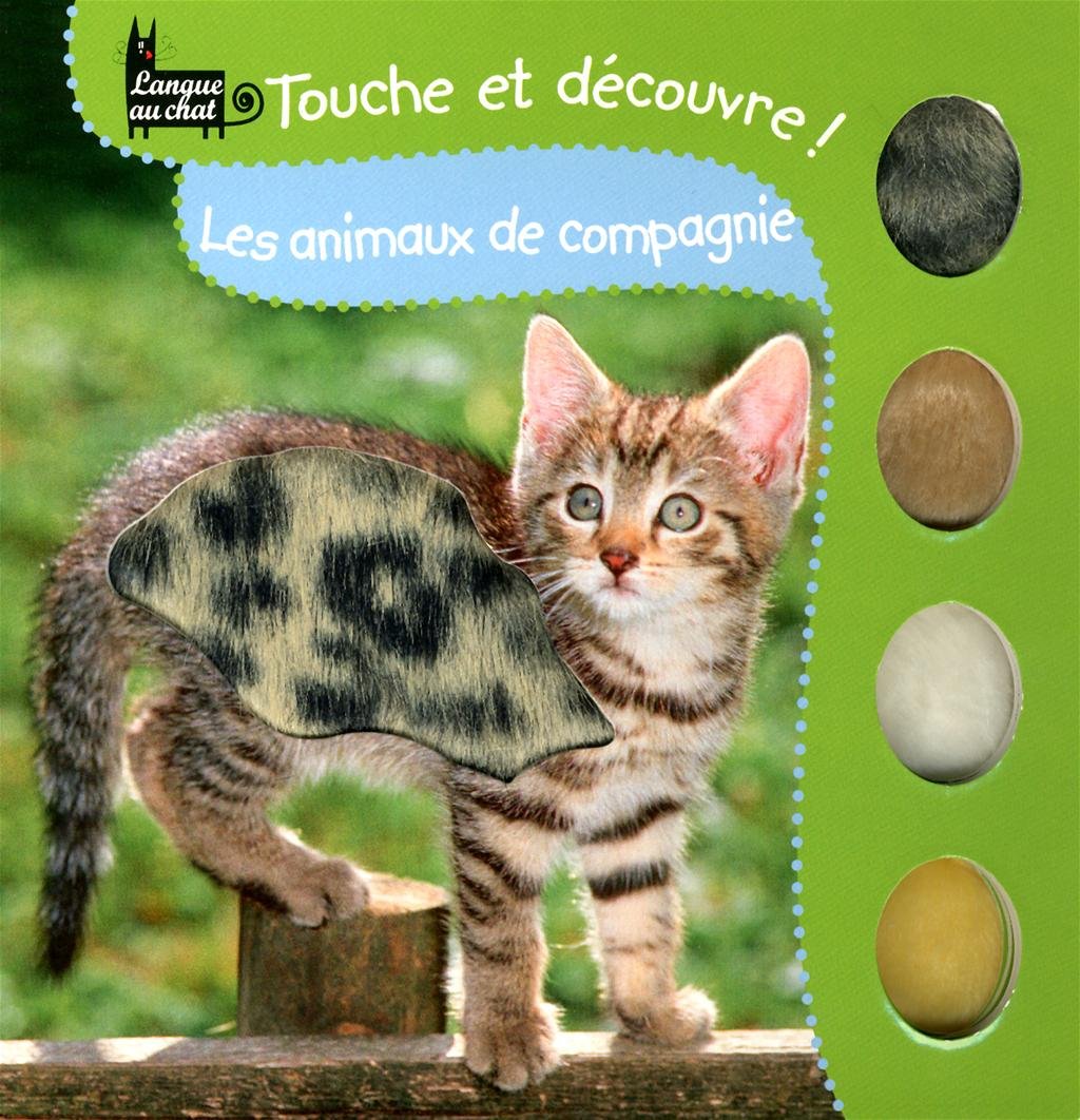 LES ANIMAUX DE COMPAGNIE TOUCHE ET DECOUVRE book