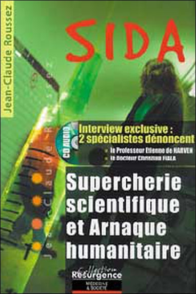 Sida : supercherie scientifique et arnaque humanitaire book