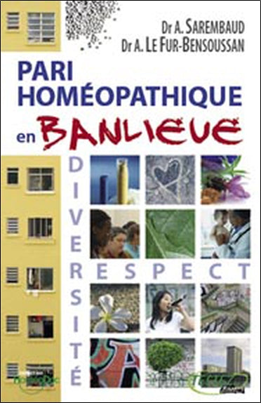Pari homéopathique en banlieue : diversité, respect Health, Nutrition & Fitness