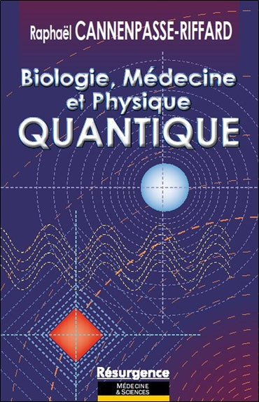 Biologie, médecine et physique quantique book