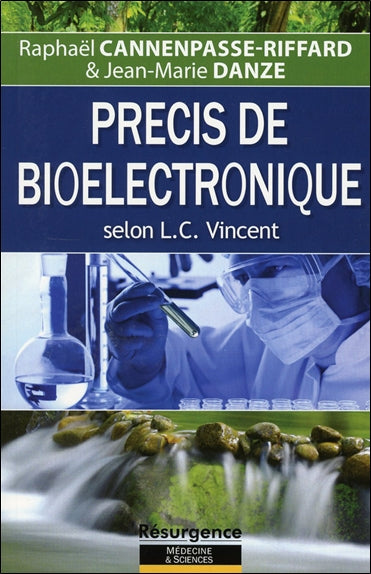 Précis de bioélectronique : selon L.C. Vincent book
