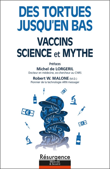 Des tortues jusqu'en bas : vaccins, science et mythe book