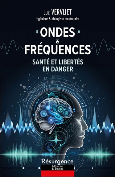 Ondes & fréquences : santé et libertés en danger book