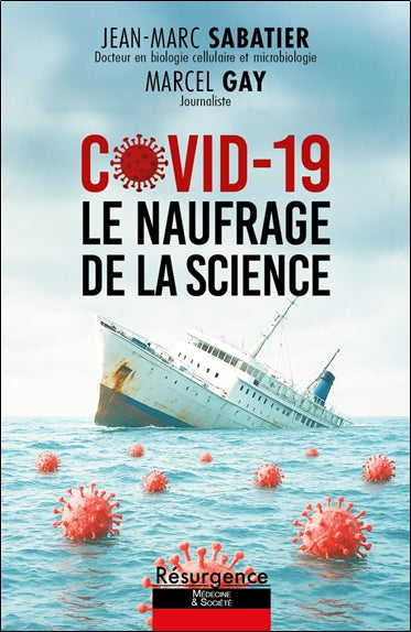 Covid-19 : le naufrage de la science Books