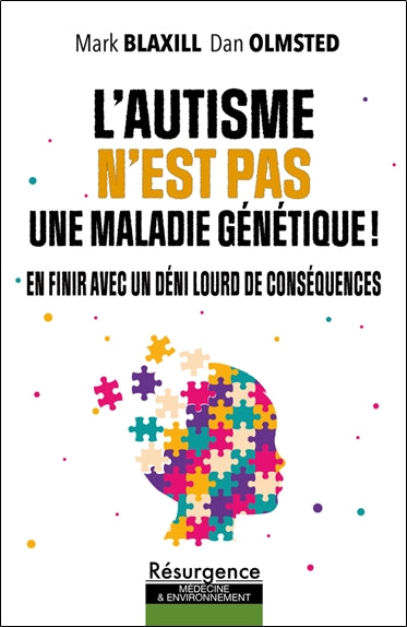 L'autisme n'est pas une maladie génétique ! : en finir avec un déni lourd de conséquences Books