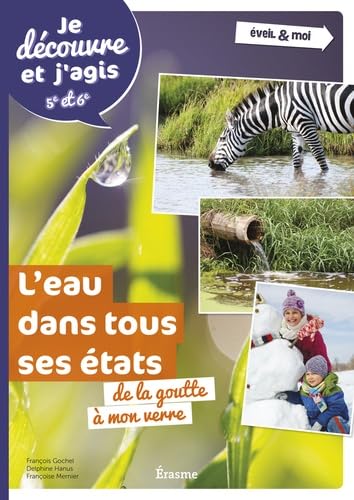 L'eau dans tous ses états: De la goutte à mon verre book