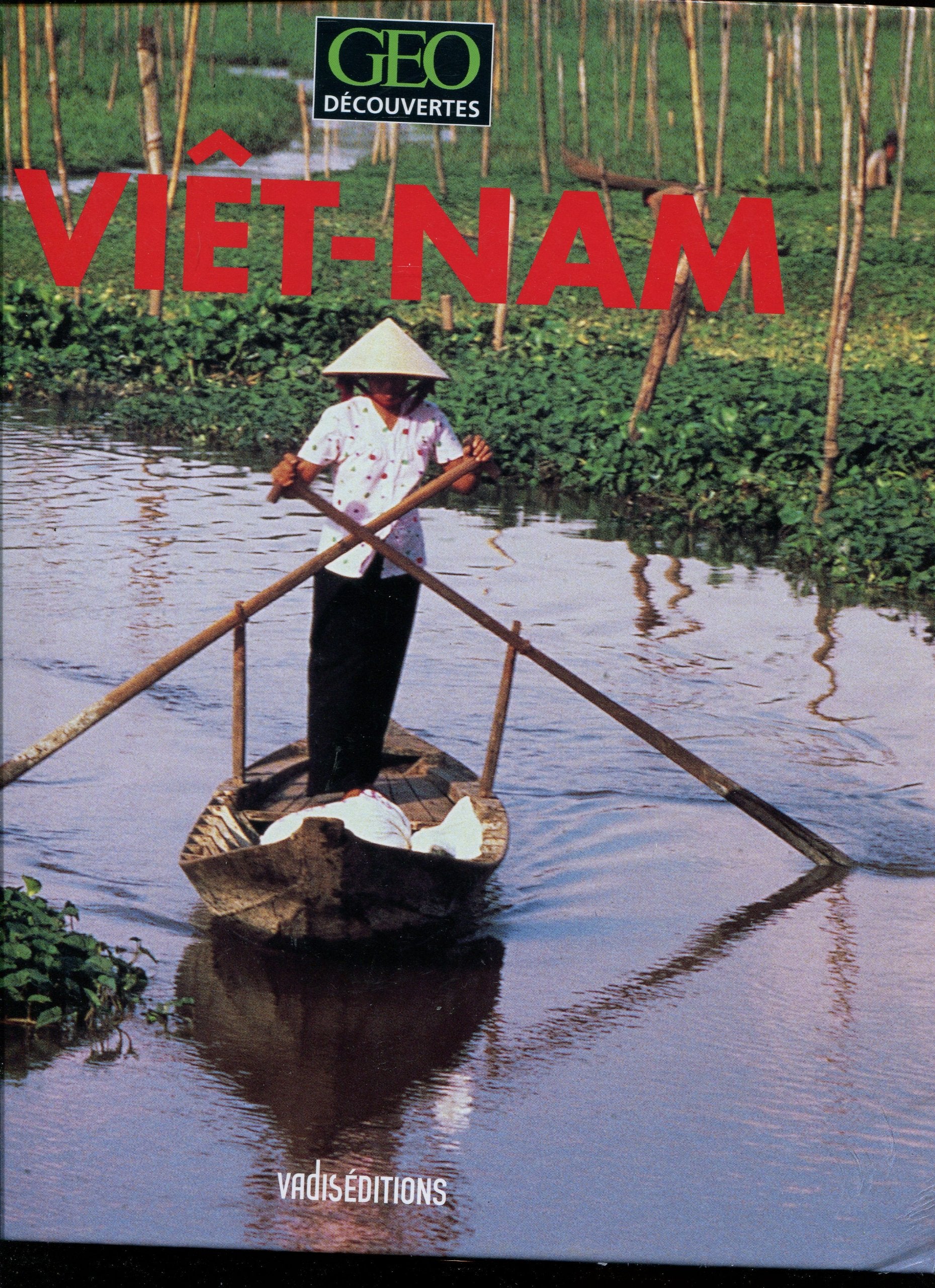 Viet Nam Géo Découvertes Books
