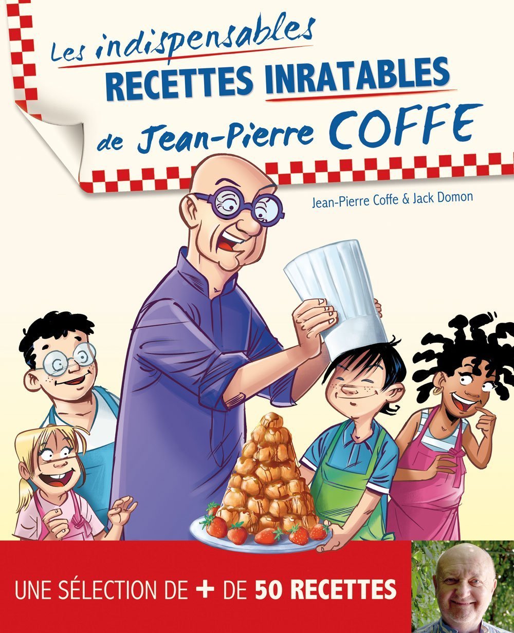 LES INDISPENSABLES RECETTES INRATABLES DE JEAN-PIERRE COFFE Manga