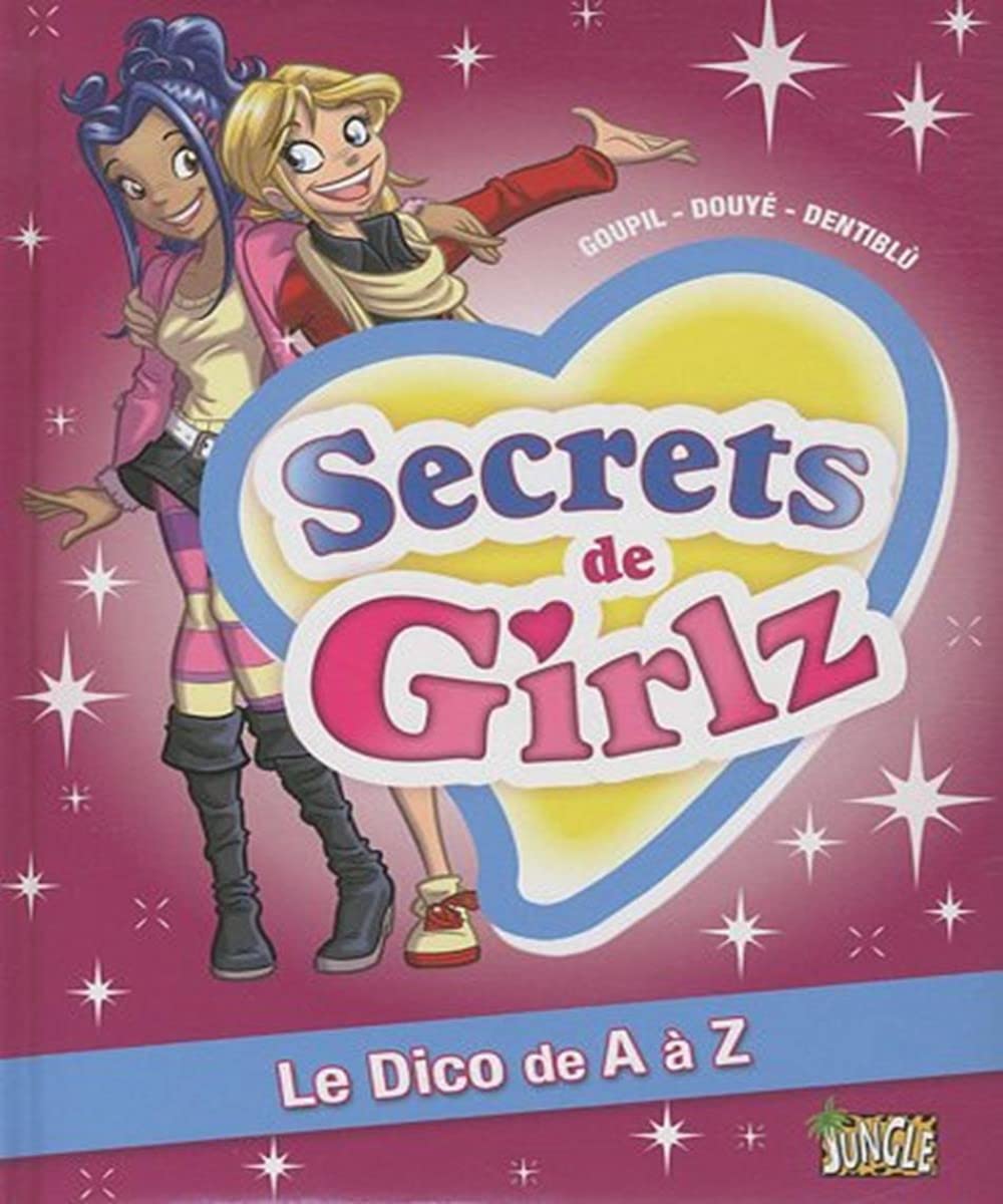 Secrets de Girlz: Le Dico de A à Z book