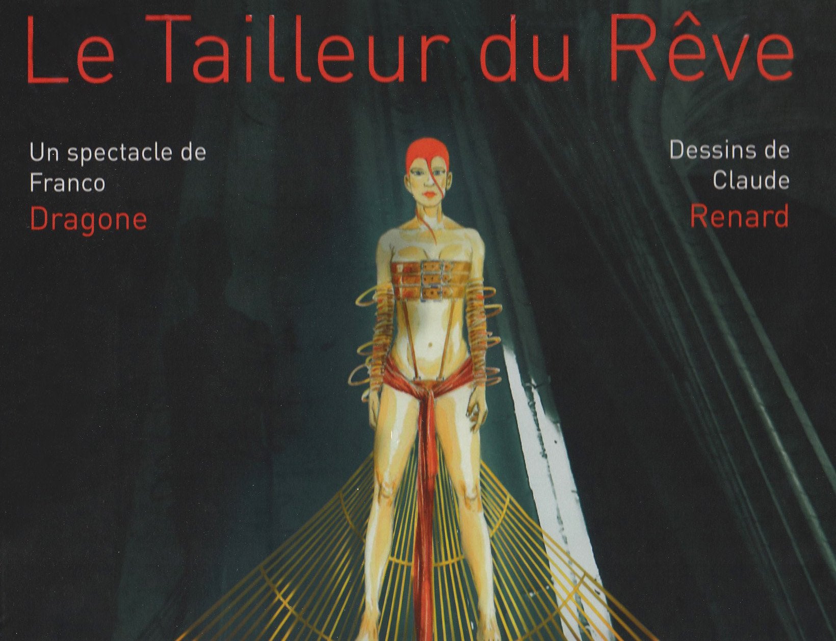 Le tailleur du Rêve : Un spectacle de Franco Dragone book