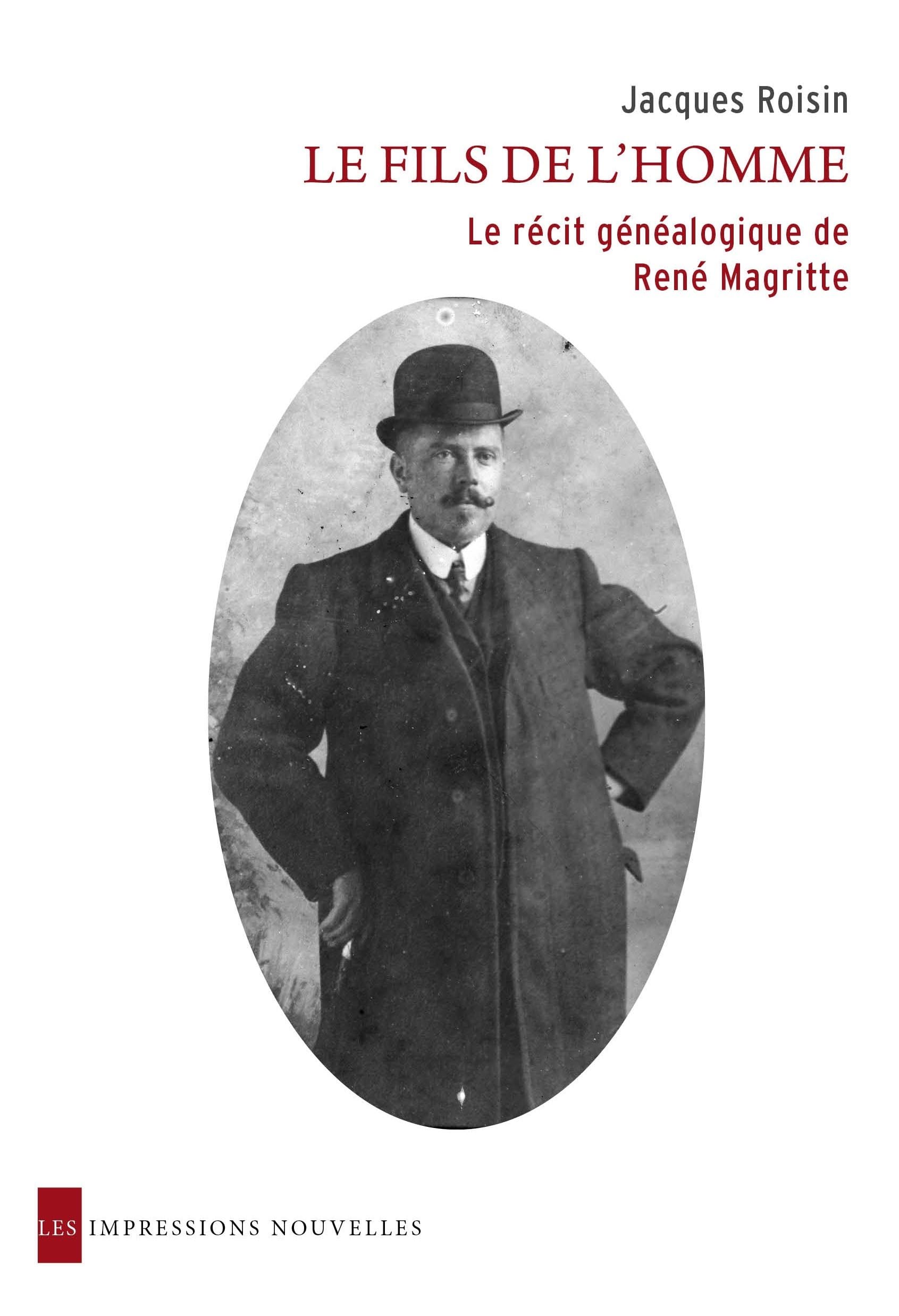 Le fils de l'homme: Le récit généalogique de René Magritte book