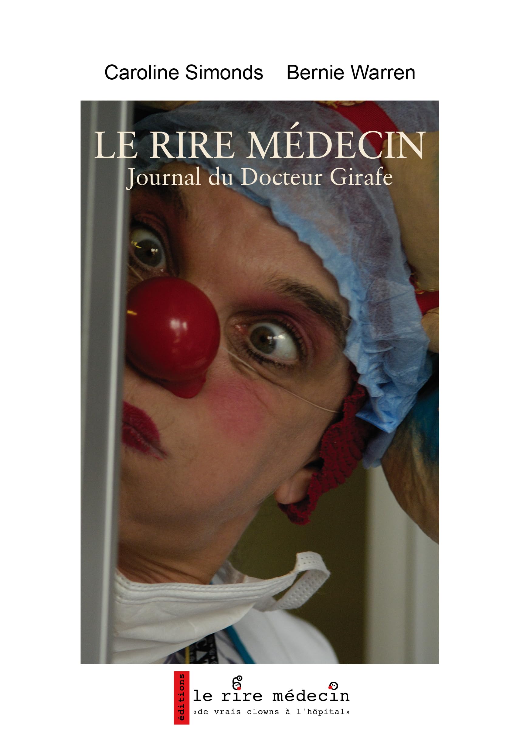 LE RIRE MEDECIN - JOURNAL DU DOCTEUR GIRAFE Social Sciences