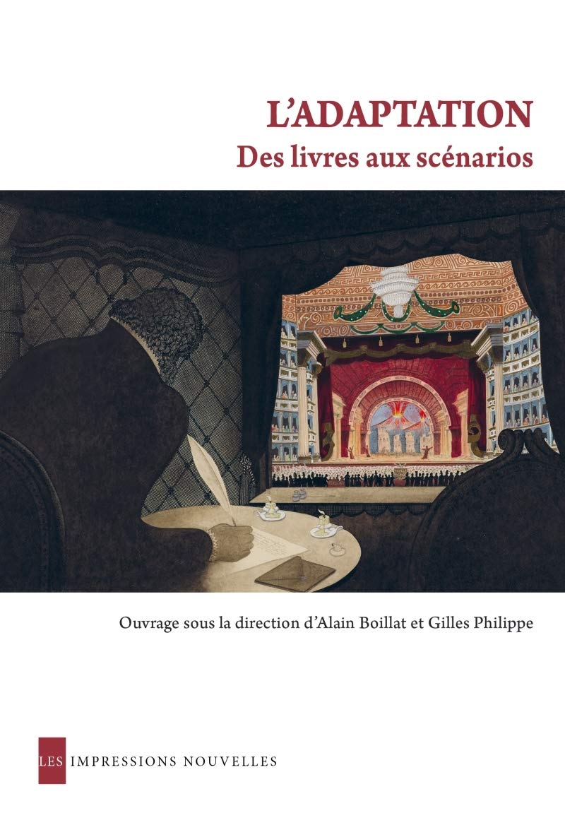 L'adaptation : des livres aux scénarios: Approche interdisciplinaire des archives du cinéma français (1930-1960) book