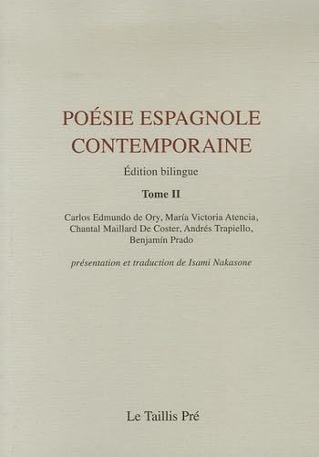 Poésie espagnole contemporaine: Tome 2, édition bilingue français-espagnol book
