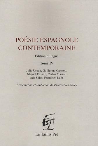 Poésie espagnole contemporaine: Tome IV book