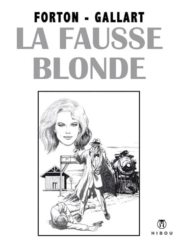 La fausse blonde book