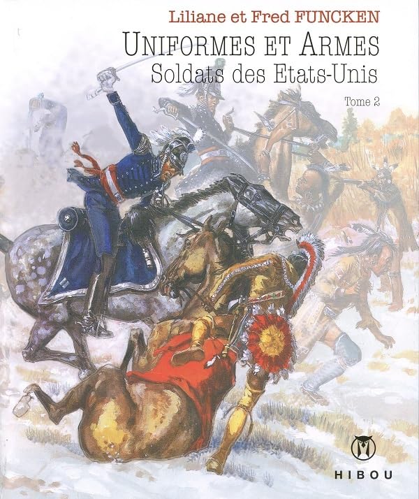 Uniformes et Armes des Etats-Unis T02 Politics & History