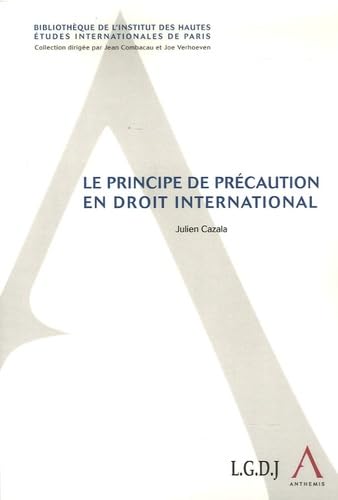 LE PRINCIPE DE PRÉCAUTION EN DROIT INTERNATIONAL book