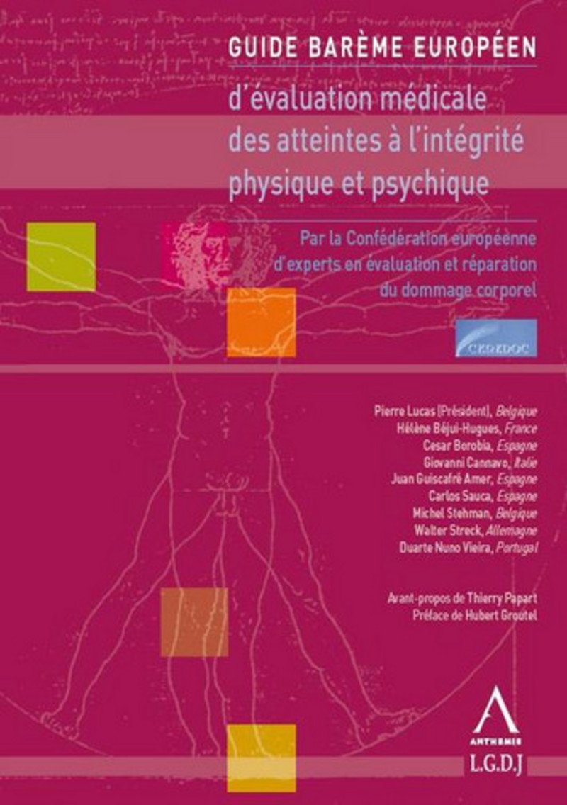 Guide barème Européen d'évaluation médicale des atteintes à l'intégrité physique et psychique, 2ème book
