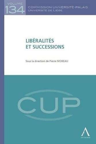 LIBÉRALITÉS ET SUCCESSIONS: SOUS LA DIRECTION DE PIERRE MOREAU book