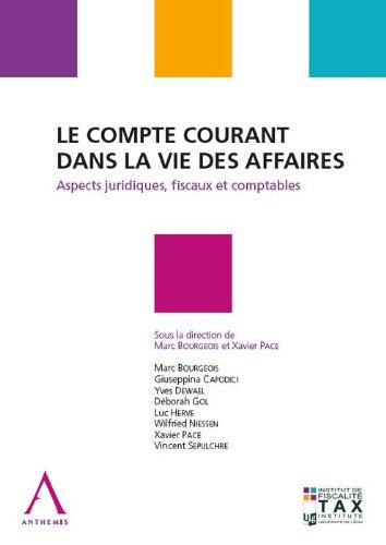 Le compte courant dans la vie des affaires : aspects juridiques, fiscaux et comptables book