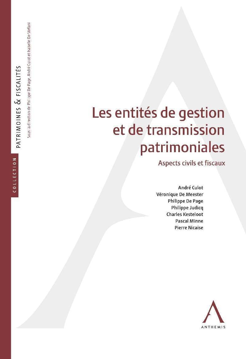 les entités de gestion et de transmission patrimoniales. aspects civils et fisca book