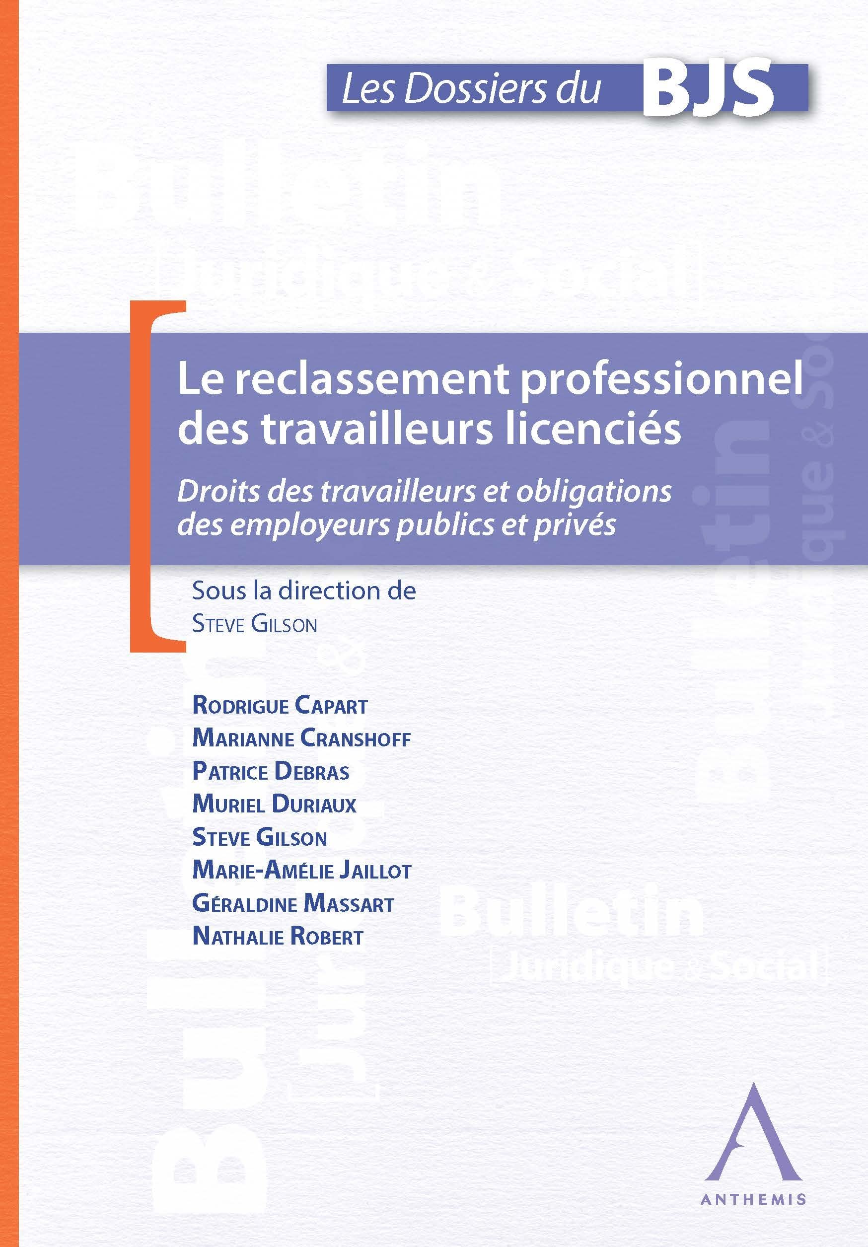 LE RECLASSEMENT PROFESSIONNEL DES TRAVAILLEURS LICENCIÉS: SOUS LA DIRECTION DE STEVE GILSON book