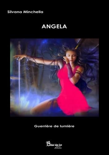 Angela: Guerrière de lumière book
