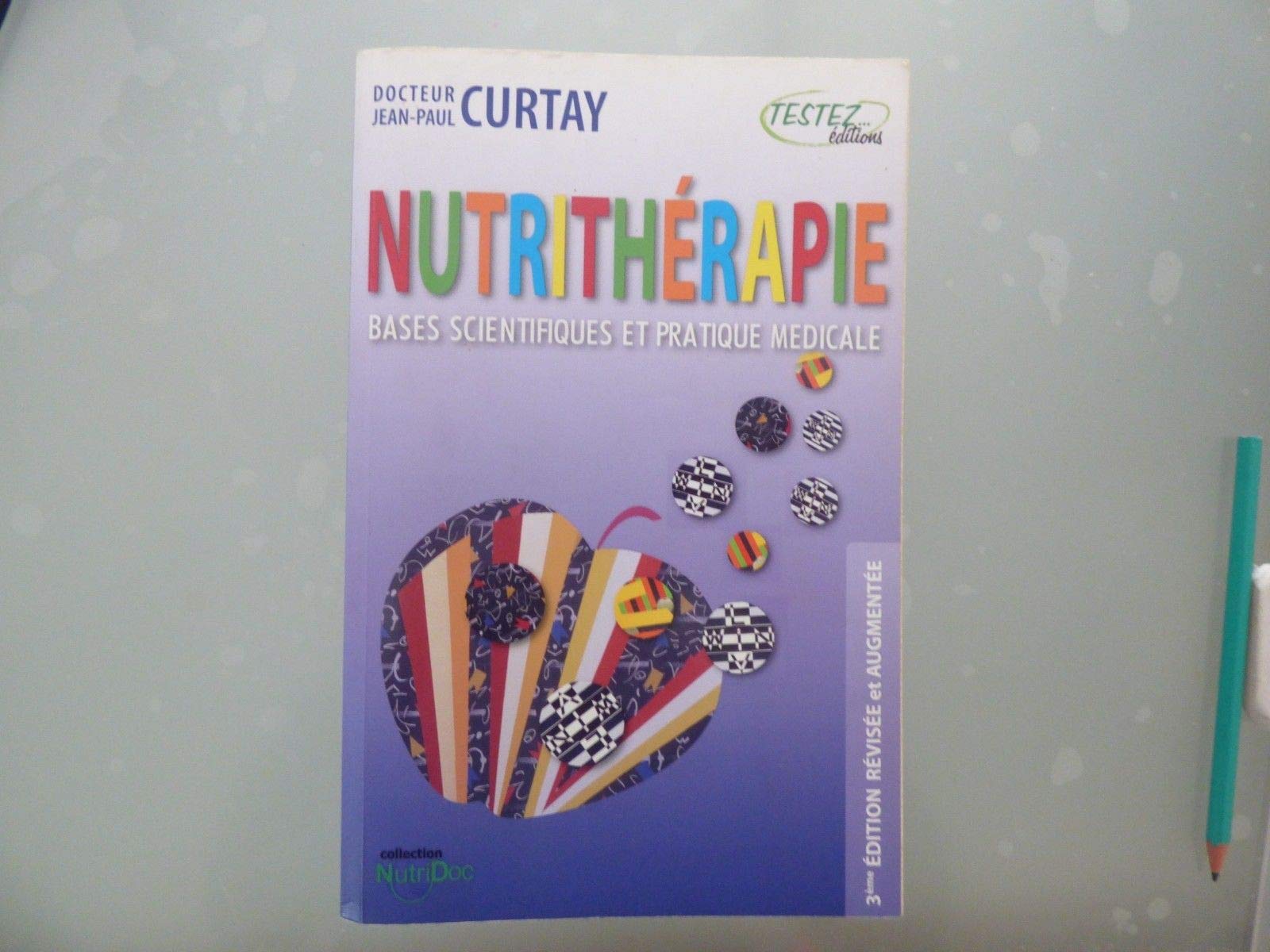 Nutrithérapie: Bases scientifiques et pratique médicale Books