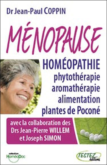 Ménopause et homéopathie, phytothérapie, aromathérapie, alimentation et plantes de Poconé Books
