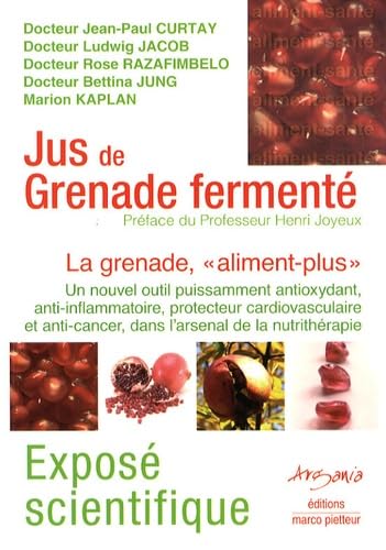 Jus de grenade fermenté: La grenade, "aliment-plus" Health, Nutrition & Fitness
