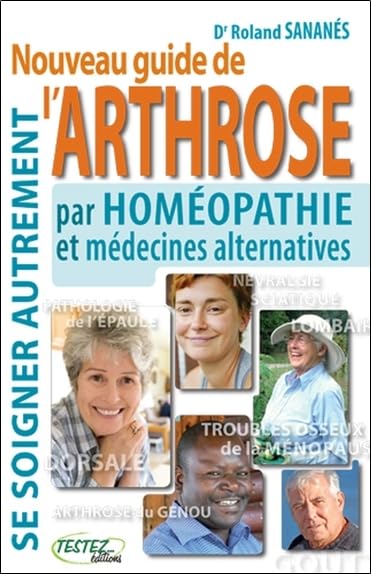 Nouveau guide de l'arthrose: Se soigner autrement Health, Nutrition & Fitness