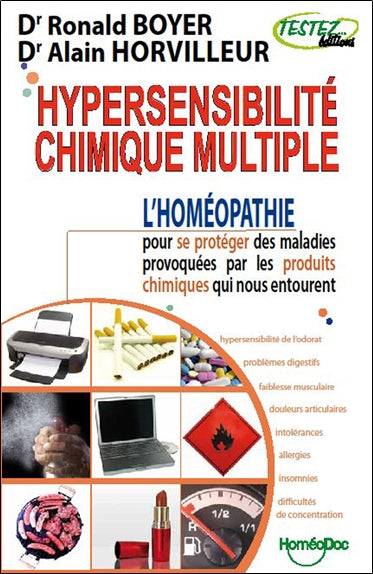 Hypersensibilité chimique multiple : l'homéopathie pour se protéger des maladies provoquées par les produits qui nous entourent Health, Nutrition & Fitness
