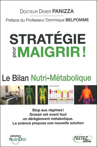 Stratégie pour maigrir ! Le Bilan Nutri-Métabolique Health, Nutrition & Fitness