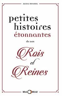 PETITES HISTOIRES ETONNANTES DE NOS ROIS Books