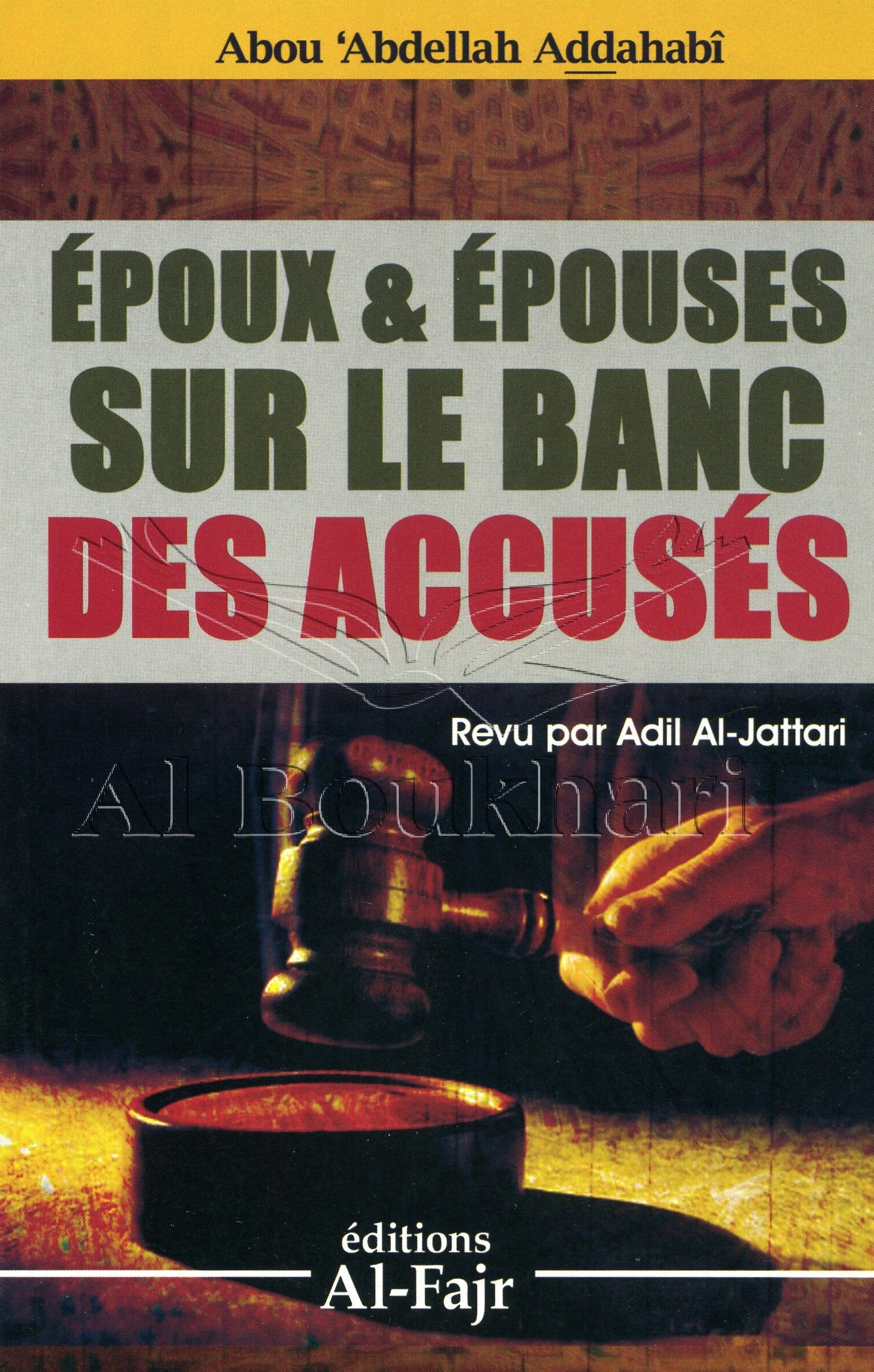 EPOUX ET ÉPOUSES SUR LE BANC DES ACCUSÉS von ABOU A... Book Books