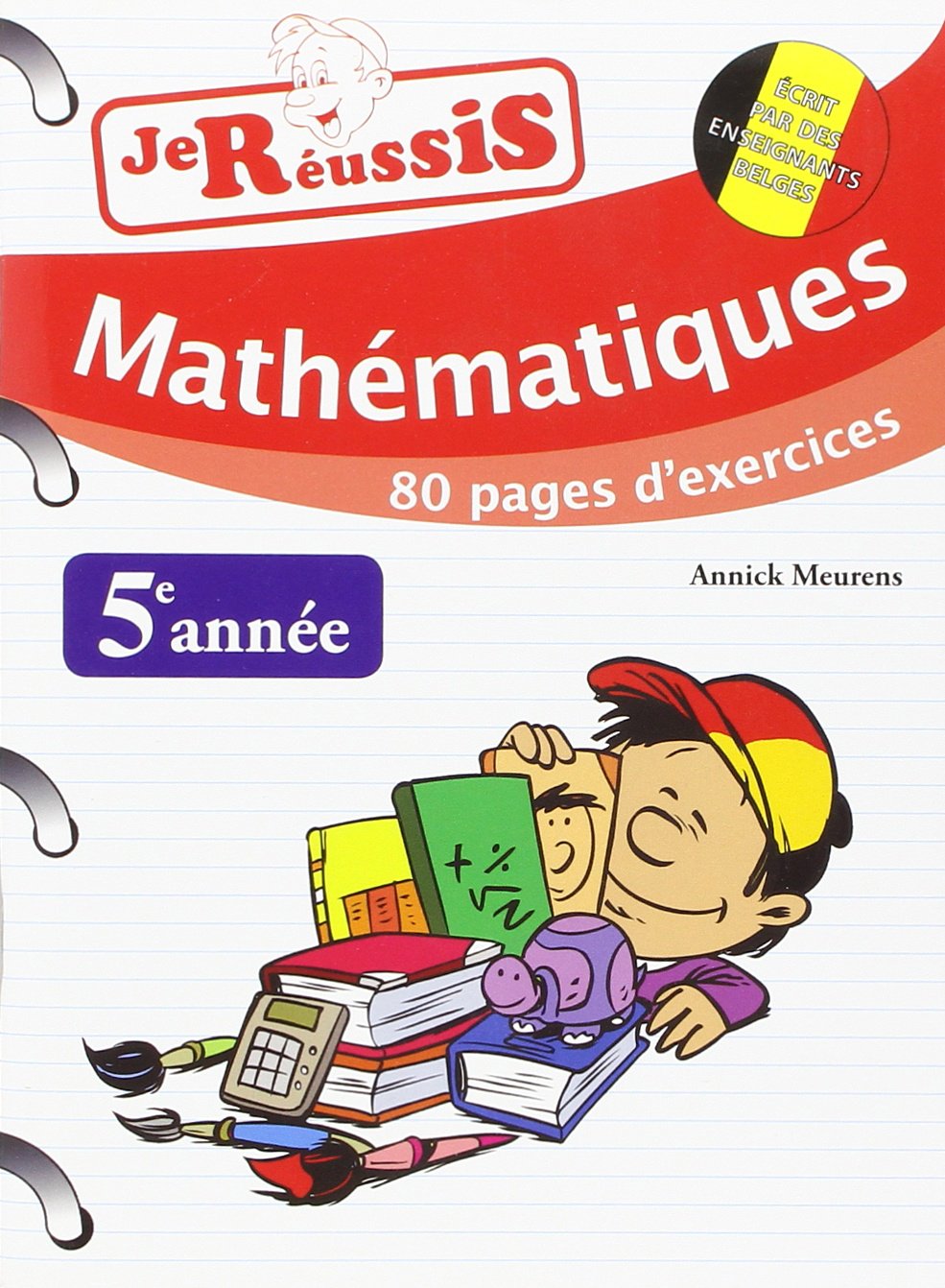 Je réussis mathématiques 5e année Books