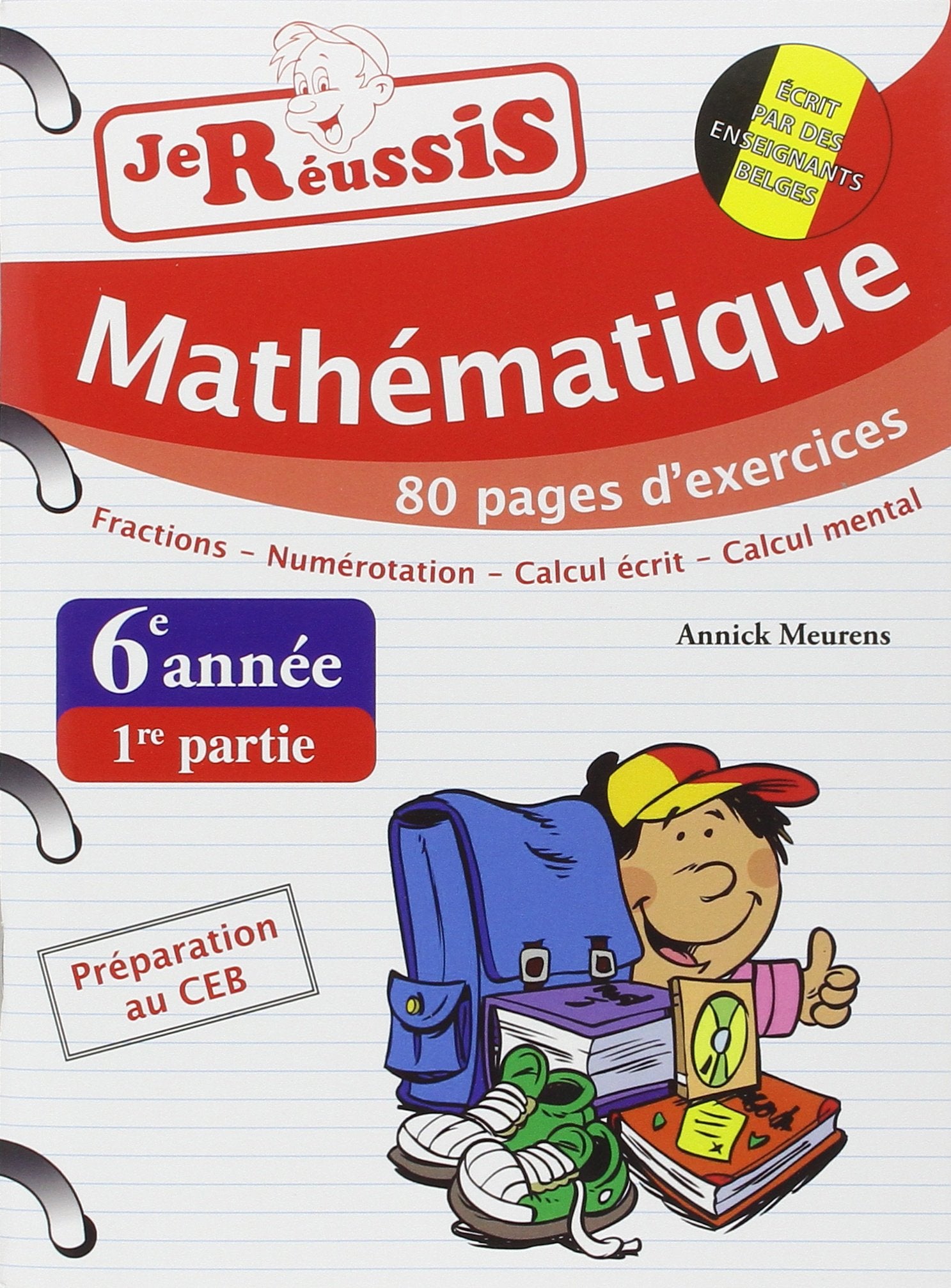 Je réussis mathématiques 6e année - 1re partie Books