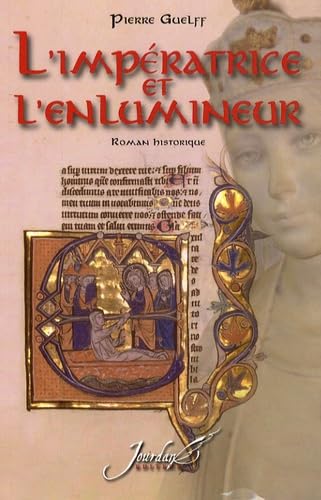 L'impératrice et l'enlumineur: Ou La lignée fantastique Books