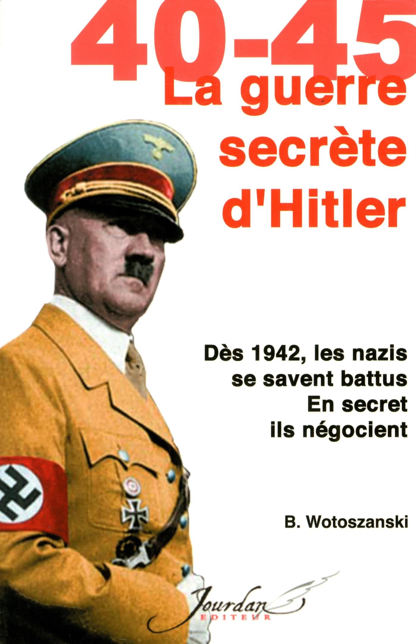 40-45 La Guerre Secrète d'Hitler Books