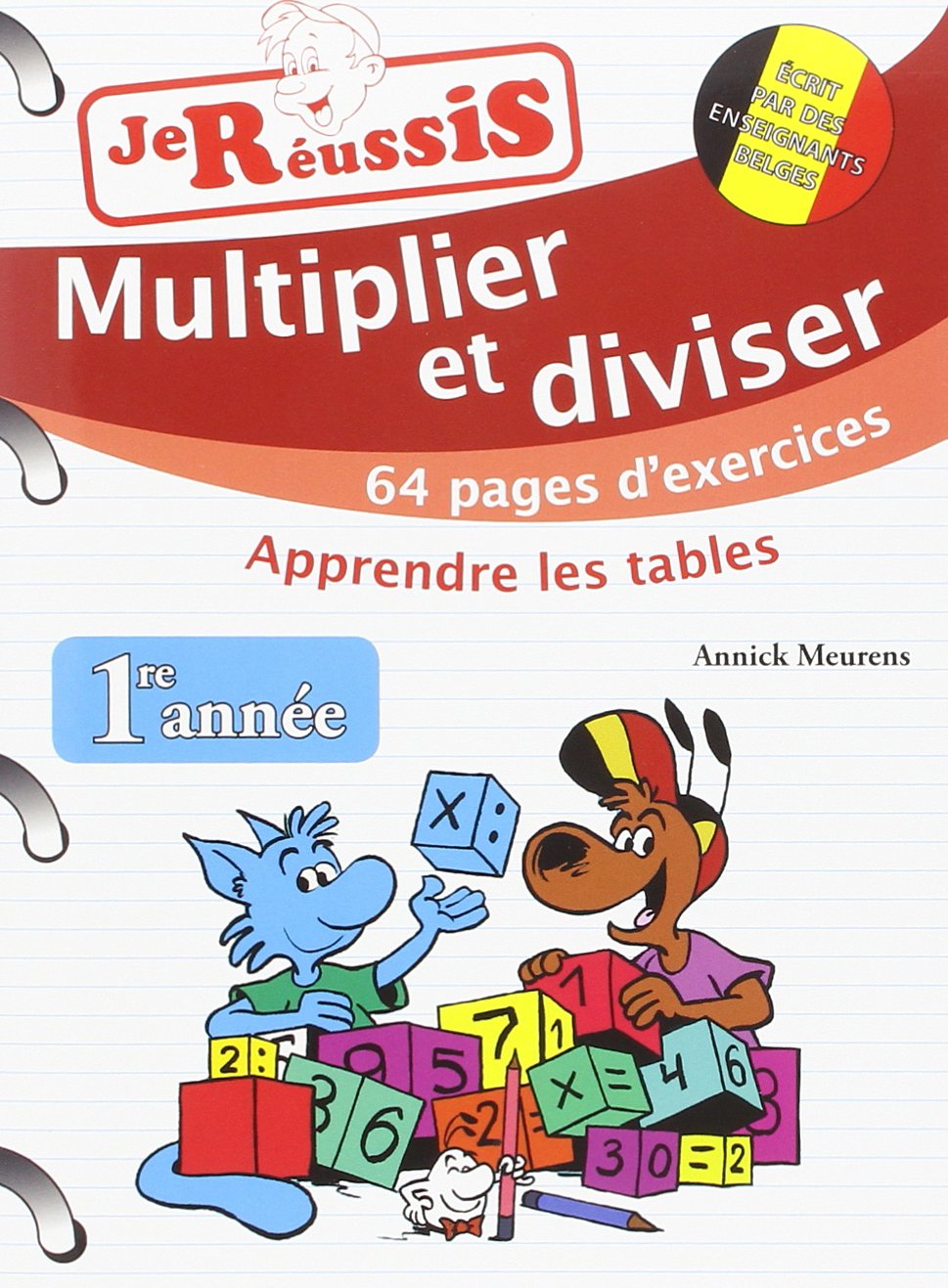 Je Réussis multiplier et diviser 1re année Books