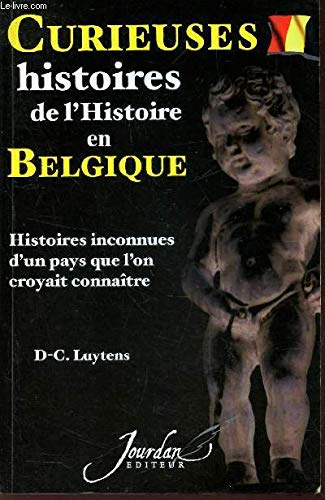 Curieuses hitoires de l'histoire en Belgique Books