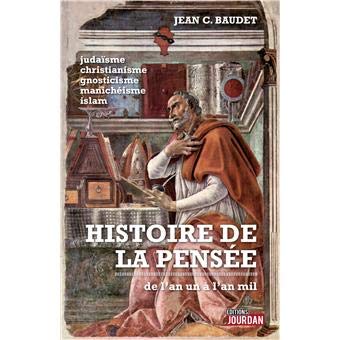 Histoire de la pensée - De l'an un à l'an mil Politics & History