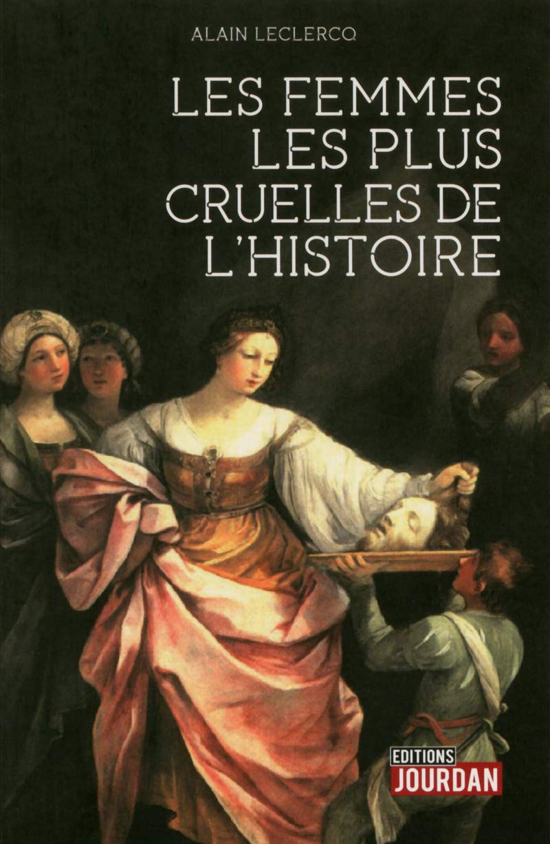 Les femmes les plus cruelles de l'histoire book