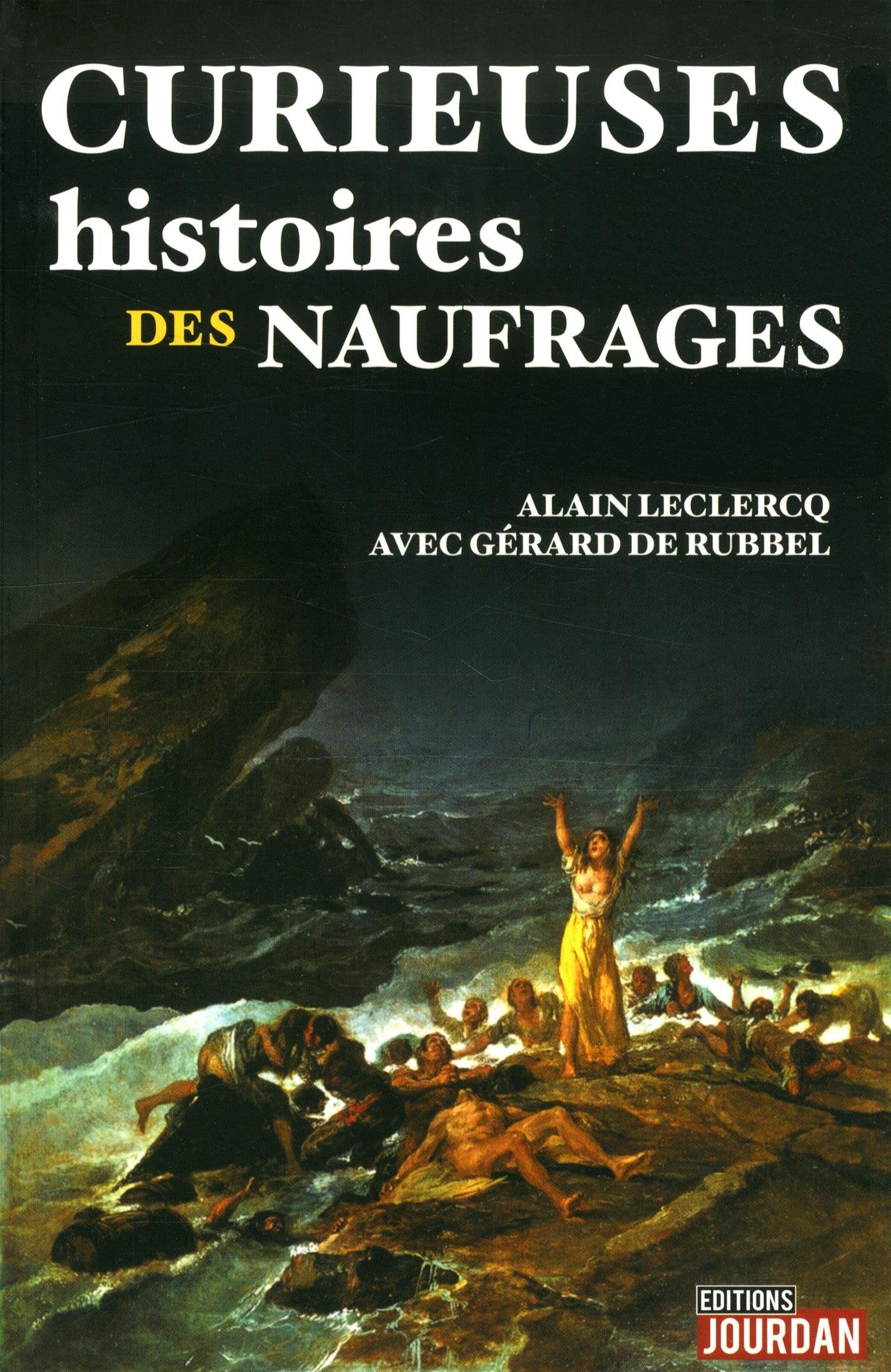 Curieuses histoires des naufrages book