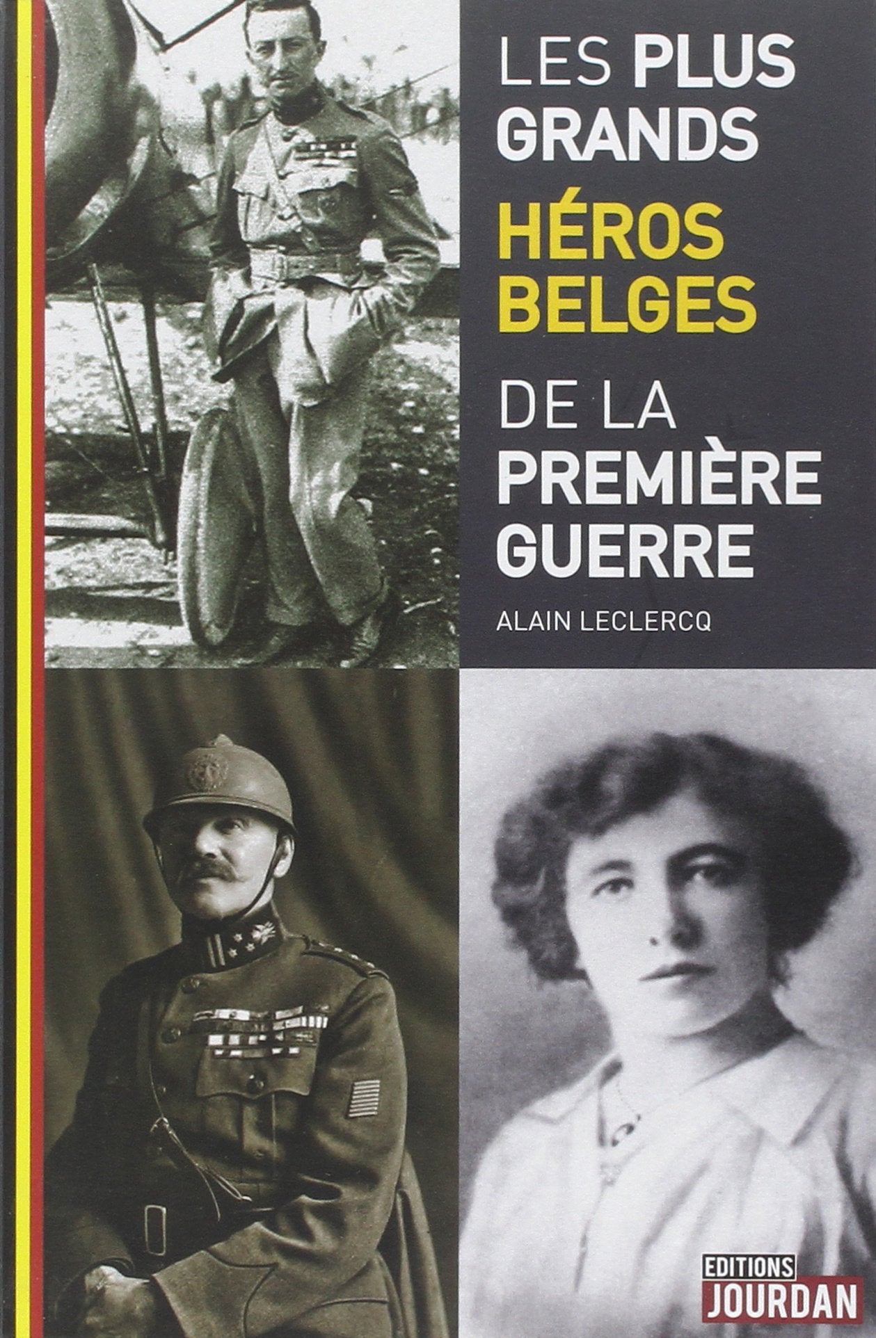 Les plus grands héros Belges de la Première Guerre book