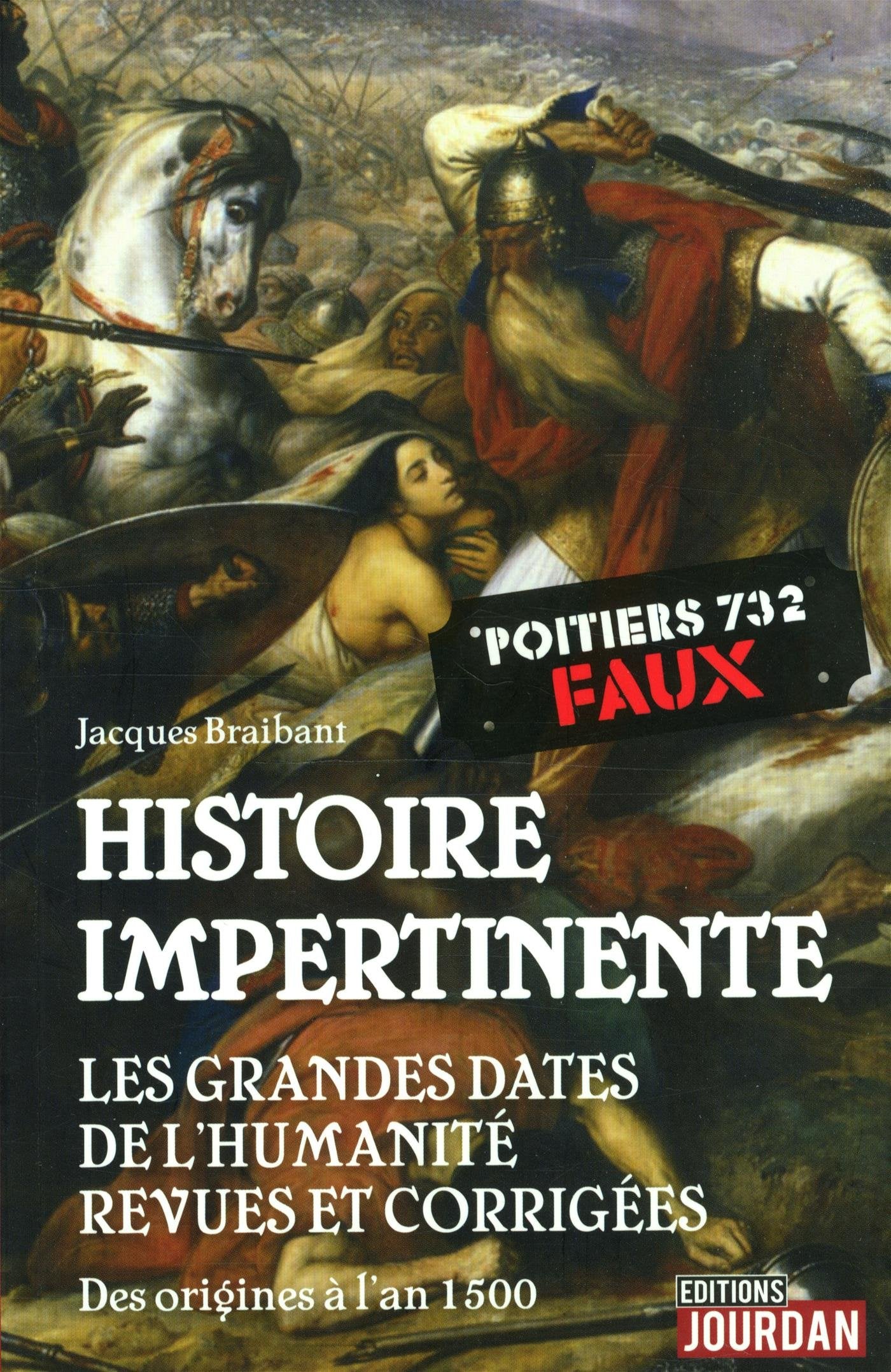 Histoires impertinentes des grandes dates de l'humanité book
