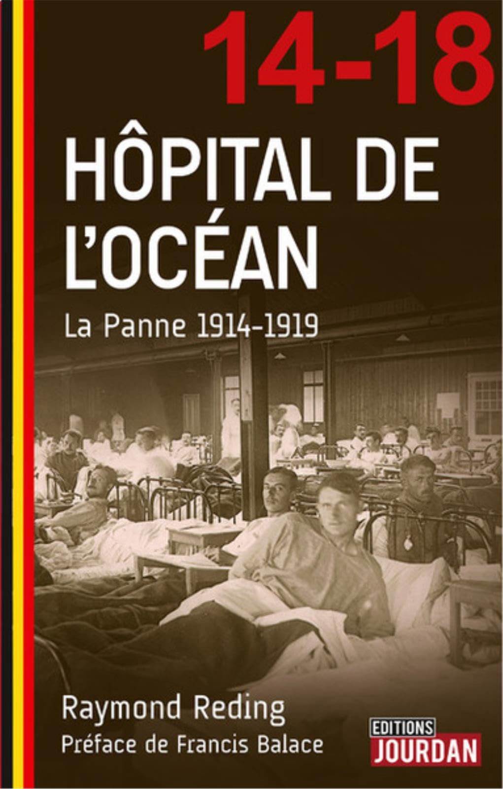 HOPITAL DE L´OCEAN - LA PANNE 1914-1919 Books