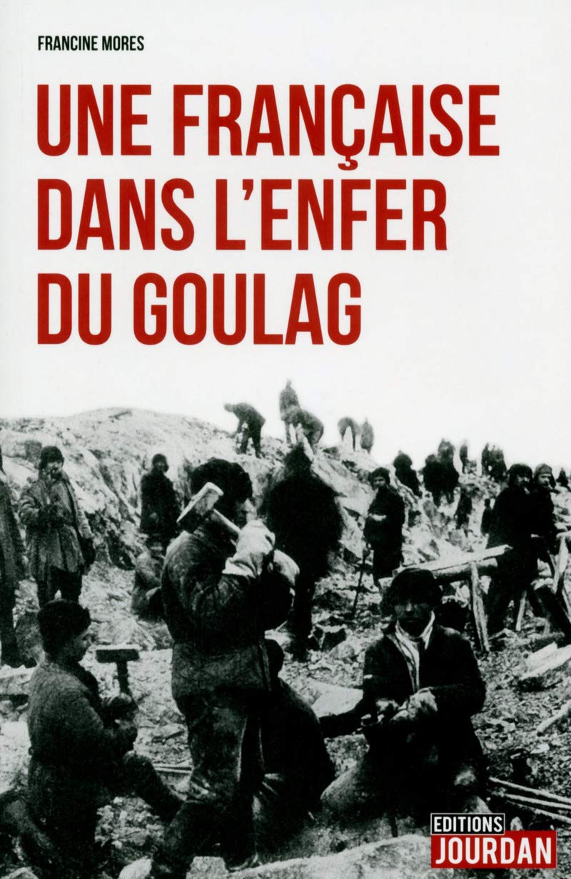 Une Française dans l'enfer du goulag book
