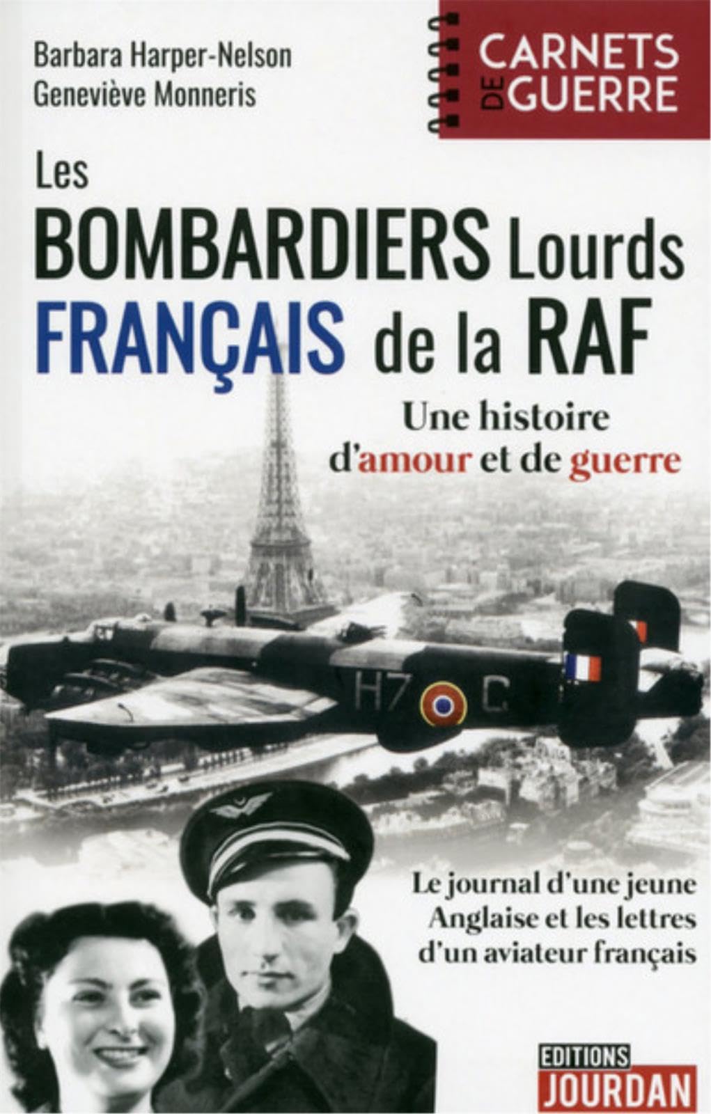 LES BOMBARDIERS LOURDS FRANCAIS DE LA RAF Politics & History